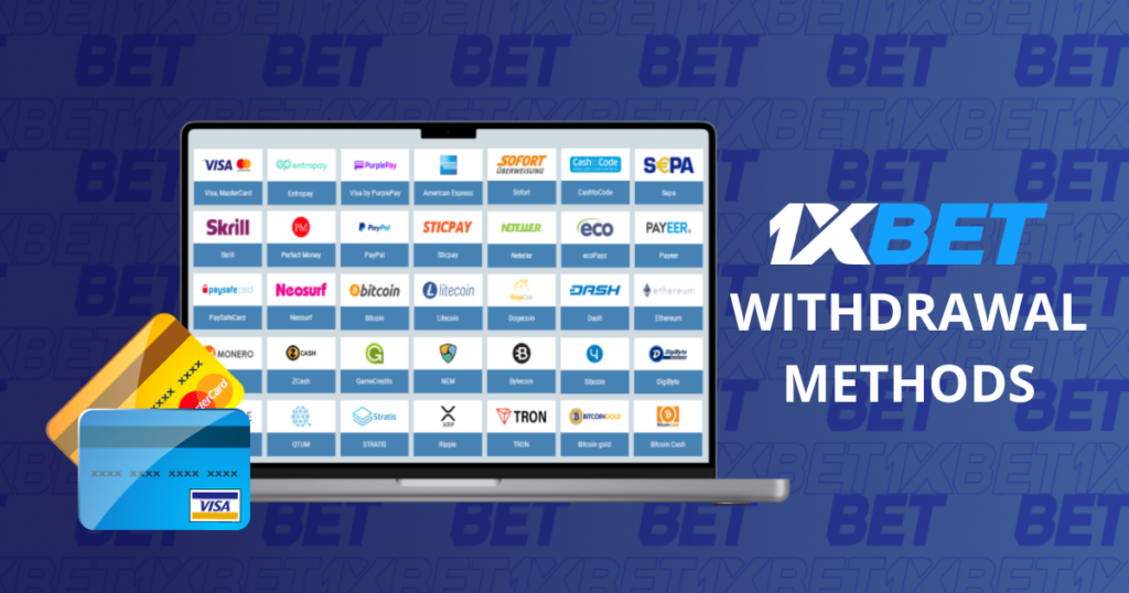 1xbet withdrawal methods